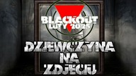 Dziewczyna na zdjęciu - BLACKOUT Luty 2025 - CreepyPasta