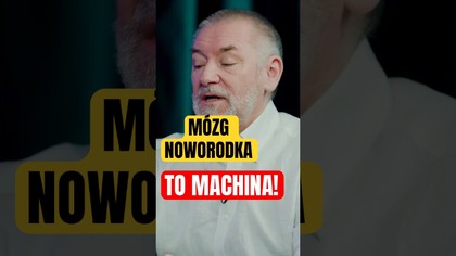 Po co noworodkowi taki mózg ?