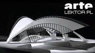 Santiago Calatrava - Satolas TGV (Station in Lyon-Satolas) ARTE Architektura dokument LEKTOR PL