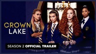 CROWN LAKE | Season 2 | Official Trailer