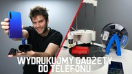 TELEFON I DRUKARKA 3D - DLA CIEBIE