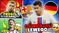 PRZESADZILI...  Niemcy OŚMIESZYLI Lewandowskiego?! PRZYKRE...  Mbappe CHCE GRAĆ w Realu Madryt!