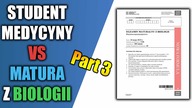 Student Medycyny vs Matura Biologia Rozszerzona 2019 (part 3)