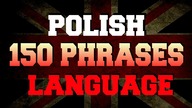 Learn Polish language 150 most frequently used phrases and words