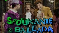 43 Spotkanie z balladą Ciężko pierwszy