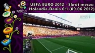 ME Polska/Ukraina 2012 - Holandia-Dania 0:1 (09. 06. 2012)