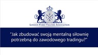 Mental Toughness] Wideo 3/3: Jak zbudować Mentalną Siłownię potrzebną do tradingu na forex