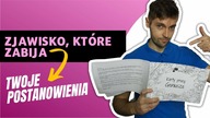 Zjawisko, które zabija Twoje postanowienia