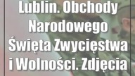 Lublin.  Obchody Narodowego Święta Zwycięstwa i Wolności.  Zdjęcia