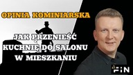 Jak przenieść kuchnię do salonu w bloku zgodnie z przepisami Co to jest opinia kominiarska FiN flipy