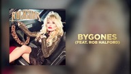 Dolly Parton - Bygones (feat.  Rob Halford) (Official Audio)