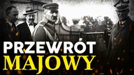 Rewolucja Piłsudskiego czyli Przewrot Majowy - II Rzeczpospolita