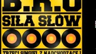 B.R.O - Siła słów