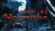Neverwinter #2 - Marvolo i Kinga - Podążając za Magicznym Smrodkiem