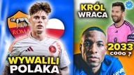 AS Roma MŚCI się na ZALEWSKIM Już NIE ZAGRA! Leo Messi WRACA! Chelsea podpisała umowę do 2033 roku!
