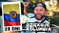 28 dni w KOLUMBII !!! MEGA PRZYGODA! #47