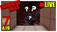 Darkness Falls 7 Days To Die - KOPIEMY TUNEL DO RADIOAKTYWNEGO BIOMU