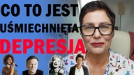 CO TO JEST UŚMIECHNIĘTA DEPRESJA ?