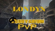 Londyn | Survarium PvP [#9] | Walka drużynowa