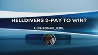 HELLDIVERS 2 jest PAY TO WIN? Hmmm, bardzo ciekawe!
