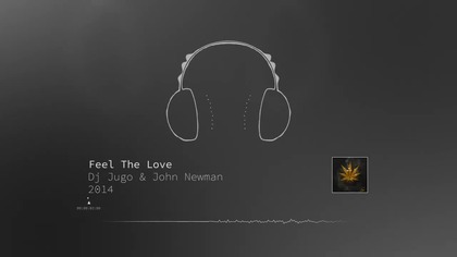 Dj Jugo & John Newman - Feel The Love