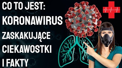 Co to jest Koronawirus  fakty i ciekawostki