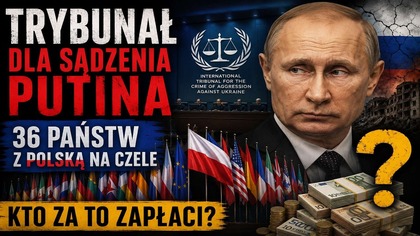 Powstał trybunał do sądzenia Putina: 36 państw z Polską na czele.  Kto za to zapłaci?