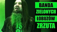 Zbieramy na naszą BANDĘ ZIELONYCH ŁOBUZÓW