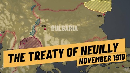 Treaty of Neuilly - A National Catastrophe for Bulgaria? I THE GREAT WAR 1919