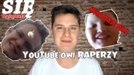 YouTube'owi RAPERZY - SIĘ OGLĄDAŁO #4 1/2