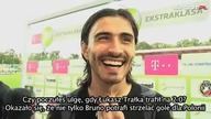 Bruno: nie wiem dlaczego tylko ja zdobywam gole dla Polonii, ale to wspaniałe!