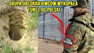 GRUPA OBCOKRAJOWCÓW WYKOPAŁA TUNEL DO POLSKI