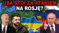 USA POZWOLIŁY UKRAINIE ZAATAKOWAĆ ROSJĘ - szokujące doniesienia z Pentagonu (WOJNA UKRAINA ROSJA)