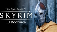 10 Rocznica The Elder Scrolls: Skyrim | Wspomnienie