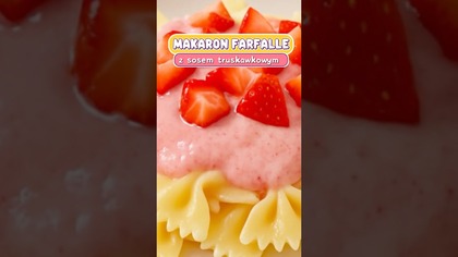 Szybko, słodko, sezonowo  farfalle z truskawkami #makaron #truskawki #shorts #obiad #deser