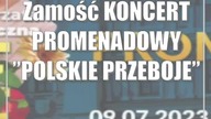 Zamość: KONCERT PROMENADOWY POLSKIE PRZEBOJE