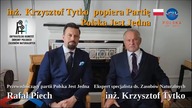 Kolejny cenny głos poparcia.  Tym razem inż.  Krzysztof Tytko popiera Partię  POLSKA JEST JEDNA 