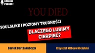 Soulslike i poziomy trudności - Gralogi Podcast #009 (polskie napisy / english subs)