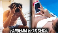 Pandemia BRAKU SEKSU