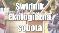 Świdnik: Ekologiczna sobota