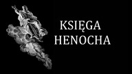 Przeczytałem KSIĘGĘ HENOCHA żebyście Wy nie musieli.  Giganci, upadli aniołowie i potop (AKRK 018)