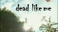 Dead Like Me S01E11 PL