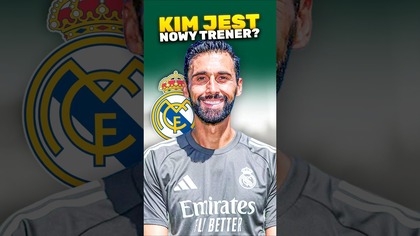 Kim jest nowy trener Realu Madryt Alvaro Arbeloa?