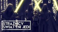 Kim byli Strażnicy Świątyni Jedi? [HOLOCRON]