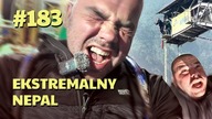 #183 Przez Świat na Fazie - Ekstremalny Nepal | NEPAL
