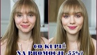 MAKIJAŻ  Co Warto Kupić Na Promocji?!