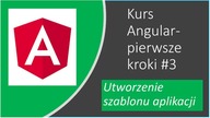 Kurs Angular pierwsze kroki#3 Utworzenie szablonu aplikacji