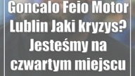Goncalo Feio (Motor Lublin): Jaki kryzys? Jesteśmy na czwartym miejscu w tabeli