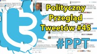 Polityczny Przegląd Tweetów #45 20-lecie konstytucji, strajk nauczycieli.