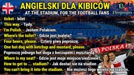 Angielski na stadionie dla kibiców zwroty i słówka - At the stadium phrases for fans English